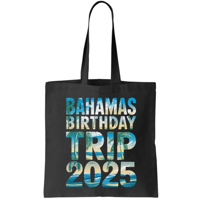 Bahamas Birthday Trip 2025 Vacation Party Crew Cruise Bag