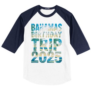 Bahamas Birthday Trip 2025 Vacation Party Crew Cruise Baseball Sleeve Shirt