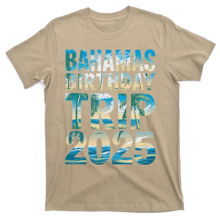 Bahamas Birthday Trip 2025 Vacation Party Crew Cruise T-Shirt