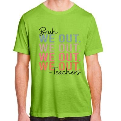 Bye Bruh Teacher Happy Last Day Of School Hello Summer Funny Adult ChromaSoft Performance T-Shirt