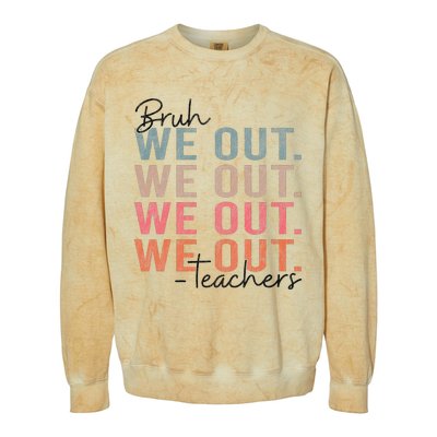 Bye Bruh Teacher Happy Last Day Of School Hello Summer Funny Colorblast Crewneck Sweatshirt