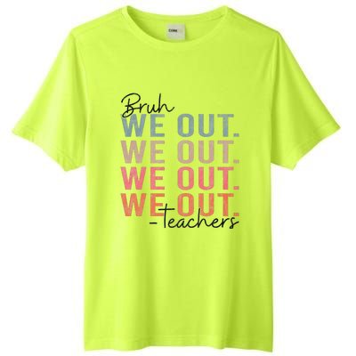 Bye Bruh Teacher Happy Last Day Of School Hello Summer Funny Tall Fusion ChromaSoft Performance T-Shirt