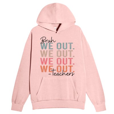 Bye Bruh Teacher Happy Last Day Of School Hello Summer Funny Urban Pullover Hoodie