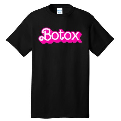 Botox Barb Trending But First Cute Fun Pink Botox Barb Tall T-Shirt