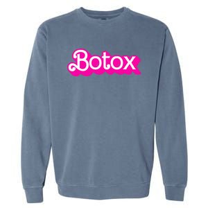 Botox Barb Trending But First Cute Fun Pink Botox Barb Garment-Dyed Sweatshirt