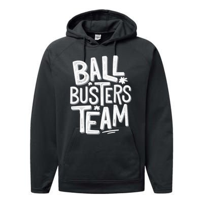 Ball Busters Team Funny Pickleball Lovers Performance Fleece Hoodie