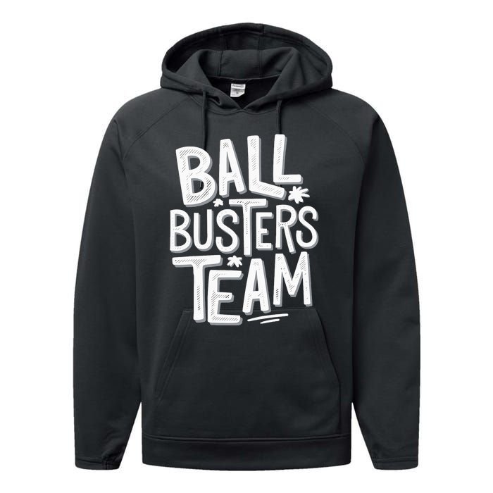 Ball Busters Team Funny Pickleball Lovers Performance Fleece Hoodie