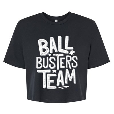 Ball Busters Team Funny Pickleball Lovers Bella+Canvas Jersey Crop Tee