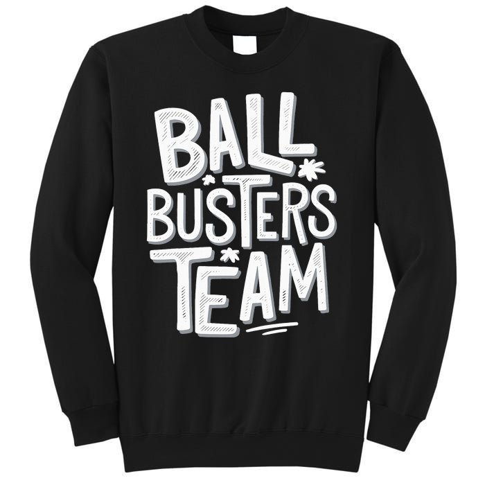 Ball Busters Team Funny Pickleball Lovers Sweatshirt