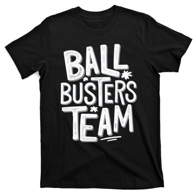 Ball Busters Team Funny Pickleball Lovers T-Shirt