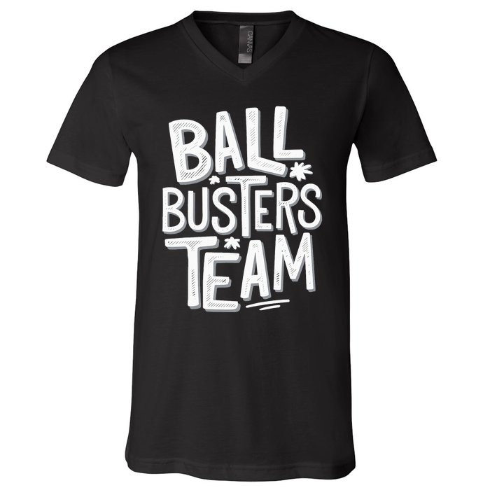 Ball Busters Team Funny Pickleball Lovers V-Neck T-Shirt