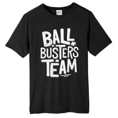 Ball Busters Team Funny Pickleball Lovers Tall Fusion ChromaSoft Performance T-Shirt