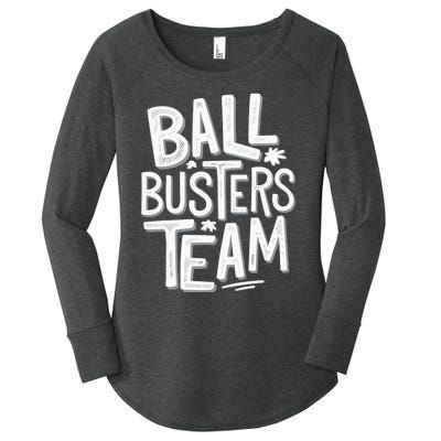 Ball Busters Team Funny Pickleball Lovers Women's Perfect Tri Tunic Long Sleeve Shirt