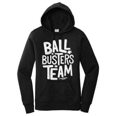 Ball Busters Team Funny Pickleball Lovers Women's Pullover Hoodie