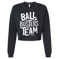 Ball Busters Team Funny Pickleball Lovers Cropped Pullover Crew