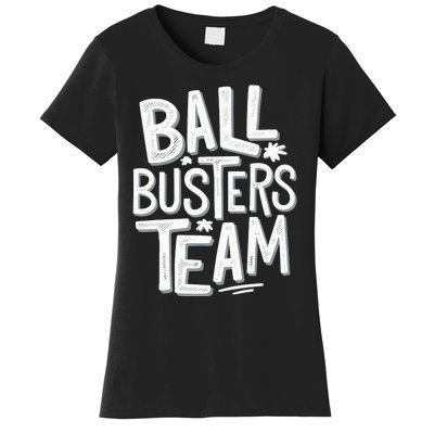 Ball Busters Team Funny Pickleball Lovers Women's T-Shirt