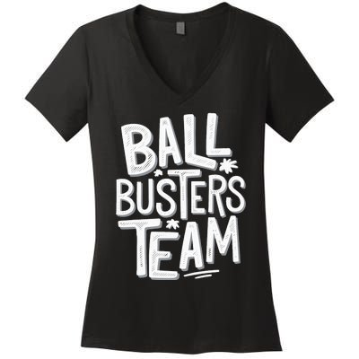 Ball Busters Team Funny Pickleball Lovers Women's V-Neck T-Shirt