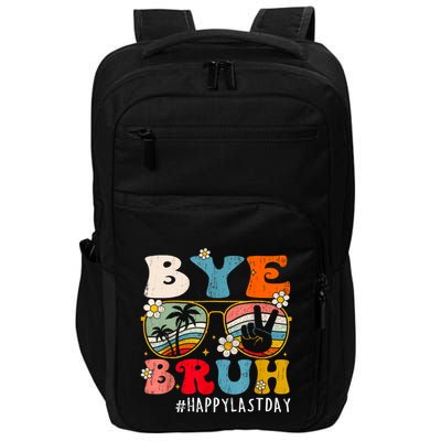 Bye Bruh Teacher Happy Last Day Of School Hello Summer Funny Impact Tech Backpack