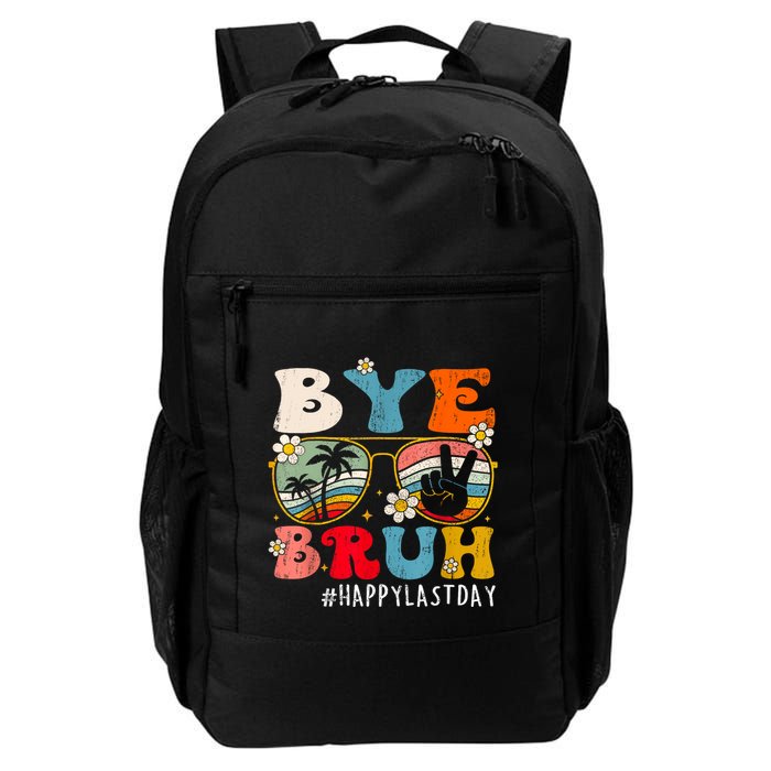 Bye Bruh Teacher Happy Last Day Of School Hello Summer Funny Backpack