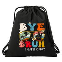 Bye Bruh Teacher Happy Last Day Of School Hello Summer Funny Drawstring Bag