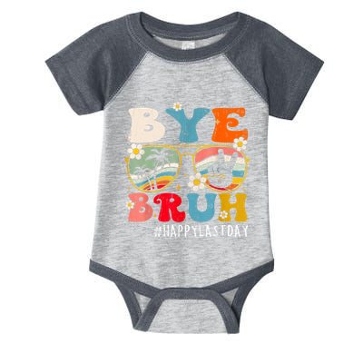 Bye Bruh Teacher Happy Last Day Of School Hello Summer Funny Infant Baby Jersey Bodysuit