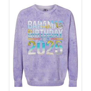 Bahamas Birthday Trip 2025 Vacation Party Crew Cruise Colorblast Crewneck Sweatshirt