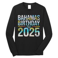 Bahamas Birthday Trip 2025 Vacation Party Crew Cruise Long Sleeve Shirt