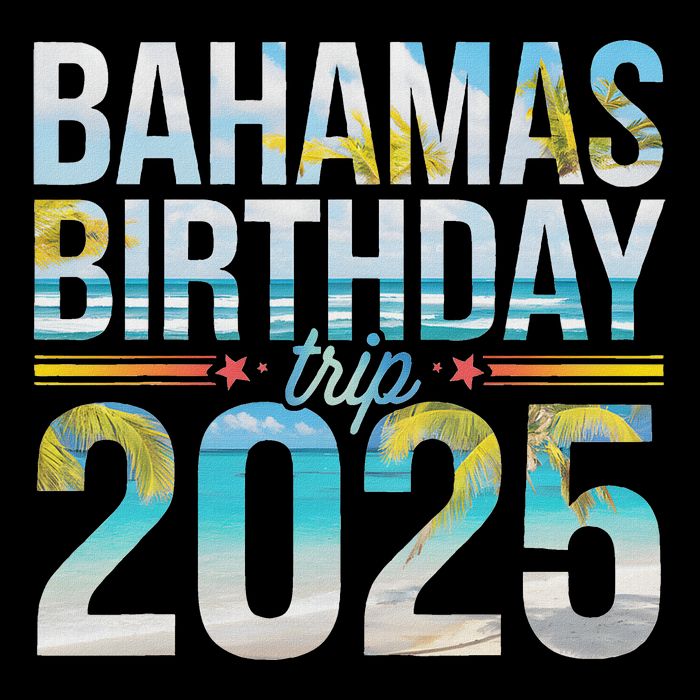 Bahamas Birthday Trip 2025 Vacation Party Crew Cruise Button