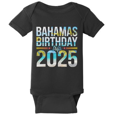 Bahamas Birthday Trip 2025 Vacation Party Crew Cruise Baby Bodysuit