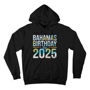 Bahamas Birthday Trip 2025 Vacation Party Crew Cruise Tall Hoodie