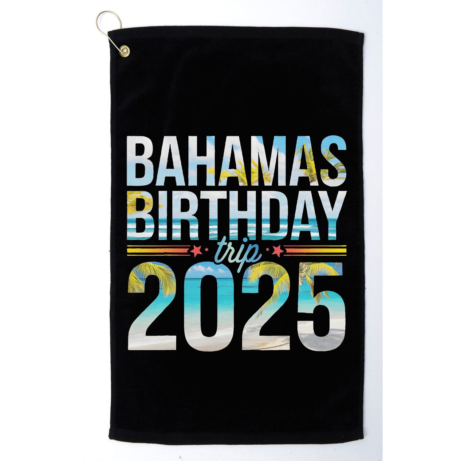 Bahamas Birthday Trip 2025 Vacation Party Crew Cruise Golf Towel