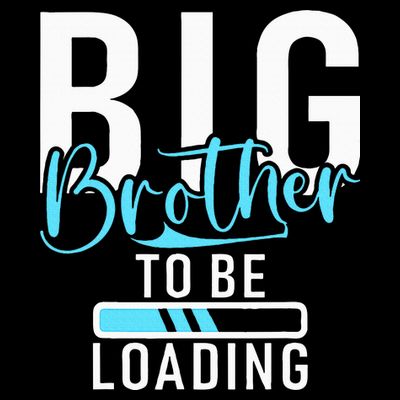 Big Brother to be Loading Big Brother T-Shirt