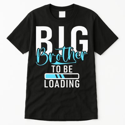 Big Brother to be Loading Big Brother Tall T-Shirt