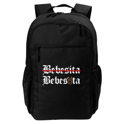 Bebecita Bebesota Tu No Eres Bebecita To Eres Bebesota Backpack