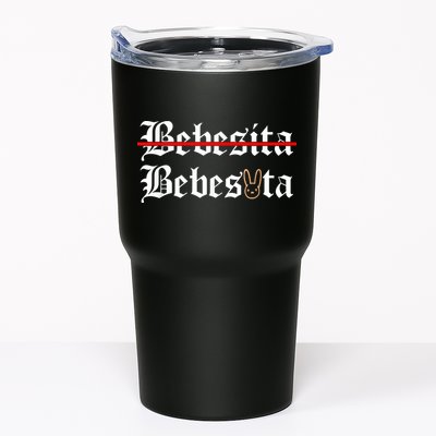 Bebecita Bebesota Tu No Eres Bebecita To Eres Bebesota Tumbler
