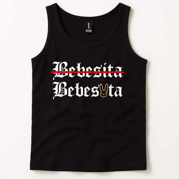 Bebecita Bebesota Tu No Eres Bebecita To Eres Bebesota Tank Top