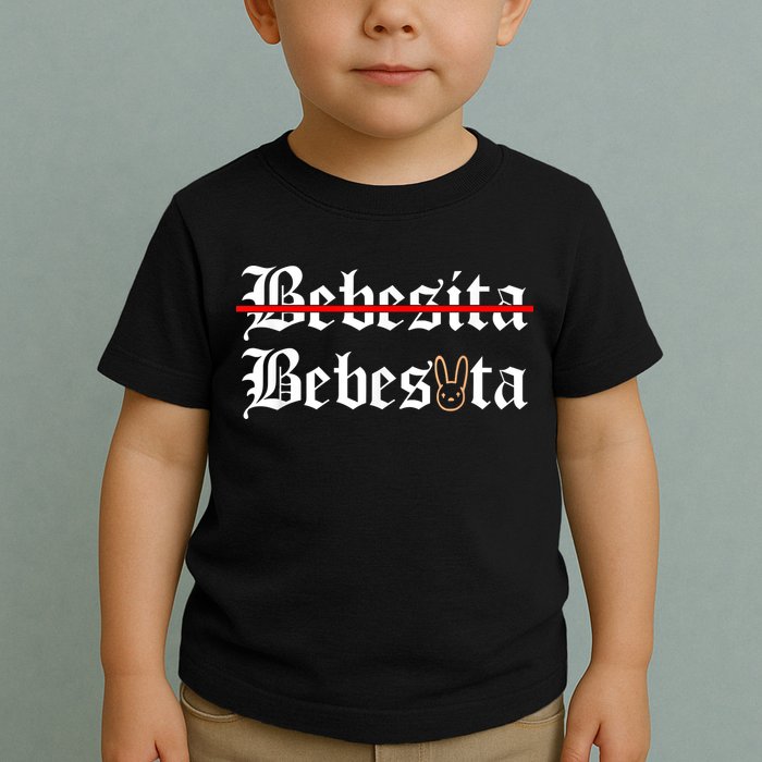 Bebecita Bebesota Tu No Eres Bebecita To Eres Bebesota Toddler T-Shirt