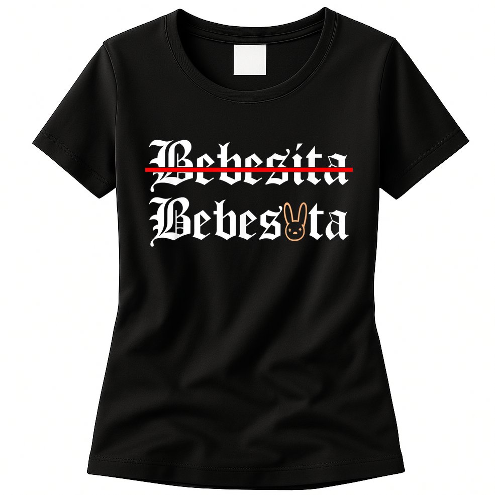 Bebecita Bebesota Tu No Eres Bebecita To Eres Bebesota Womens T-Shirt