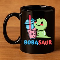 Bobasaur Bubble Tea Boba Dinosaur Kawaii Cute Dino Pun 11oz C Handle Ceramic Mug