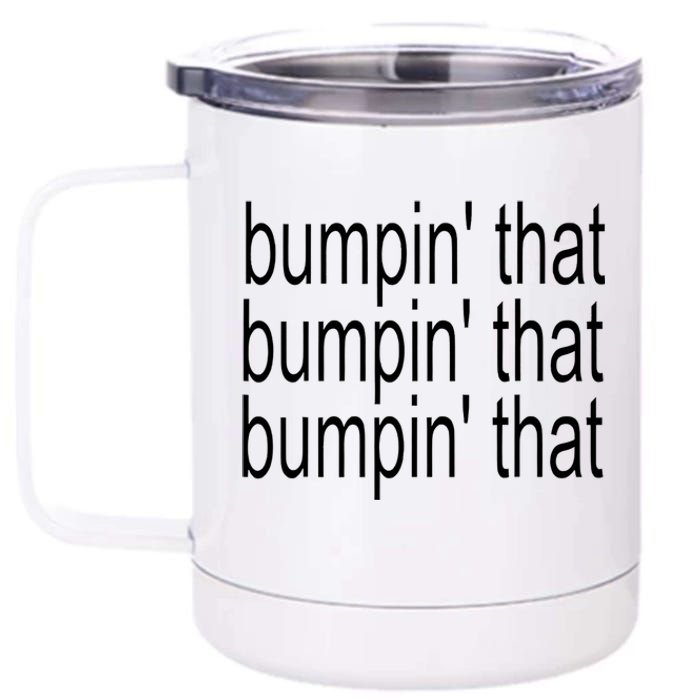 Bratty Bumpin That Brat 12 oz Stainless Steel Tumbler Cup