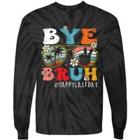 Bye Bruh Teacher Happy Last Day Of School Hello Summer Funny Tie-Dye Long Sleeve Shirt