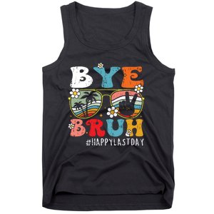 Bye Bruh Teacher Happy Last Day Of School Hello Summer Funny Tank Top