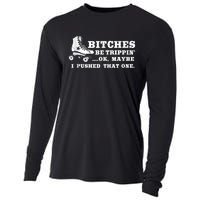 Bitches Be Tripping Ok Maybe I Pushed That One Roller Derby Cooling Performance Long Sleeve Crew