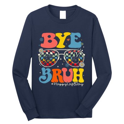 Bye Bruh Teacher Happy Last Day Of School Hello Summer Funny Long Sleeve Shirt