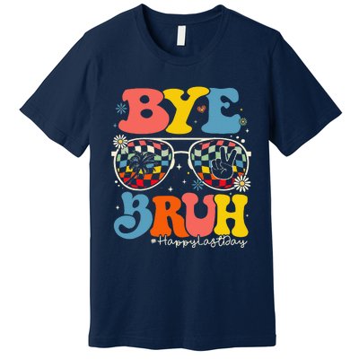 Bye Bruh Teacher Happy Last Day Of School Hello Summer Funny Premium T-Shirt