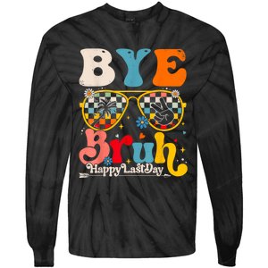 Bye Bruh Teacher Happy Last Day Of School Hello Summer Funny Tie-Dye Long Sleeve Shirt