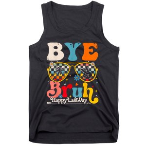 Bye Bruh Teacher Happy Last Day Of School Hello Summer Funny Tank Top