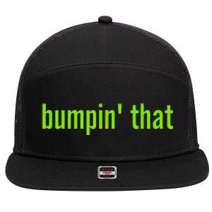 Bratty Bumpin That Brat Themed Bumper 7 Panel Mesh Trucker Snapback Hat