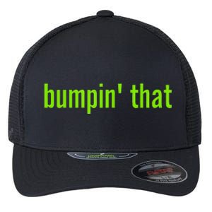 Bratty Bumpin That Brat Themed Bumper Flexfit Unipanel Trucker Cap