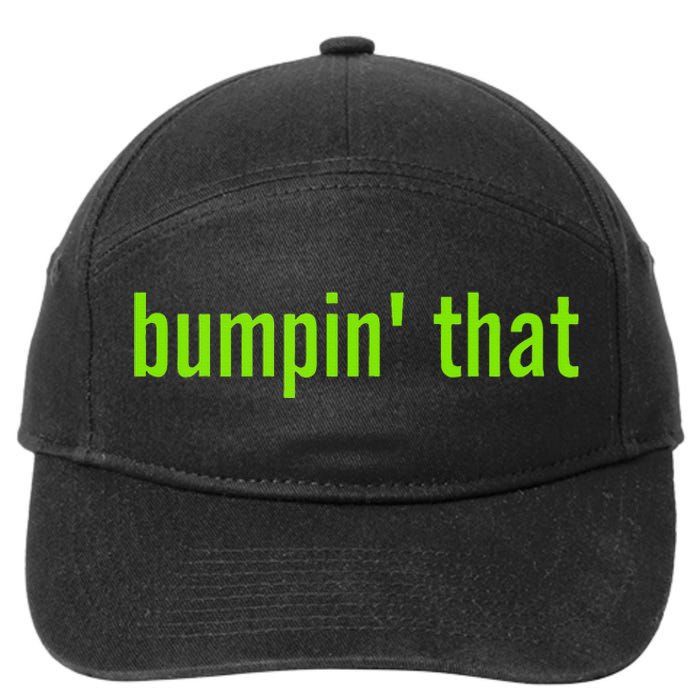 Bratty Bumpin That Brat Themed Bumper 7-Panel Snapback Hat